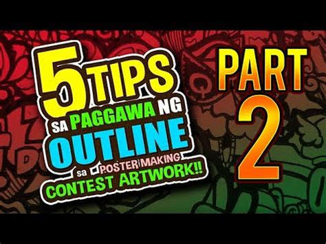 5 Tips sa Paggawa ng Outline para sa Poster Making Contest.